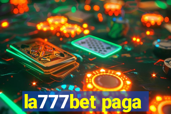 la777bet paga